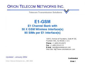 ORION TELECOM NETWORKS INC Telecom Transmission Solutions E