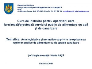 Republica Moldova Agenia Naional pentru Reglementare n Energetic