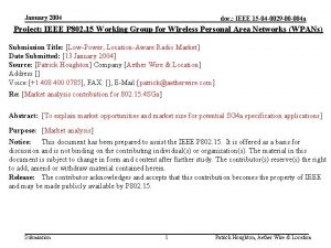 January 2004 doc IEEE 15 04 0029 00