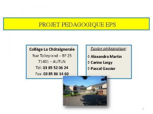 PROJET PEDAGOGIQUE EPS Collge La Chtaigneraie Rue Talleyrand