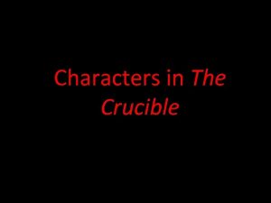 Characters in The Crucible Parris Reverend in Salem