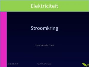 Elektriciteit Stroomkring Natuurkunde 2 AH 15 12 2021