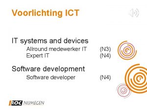 Voorlichting ICT IT systems and devices Allround medewerker