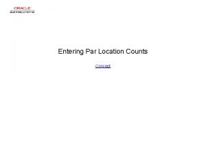 Entering Par Location Counts Concept Entering Par Location
