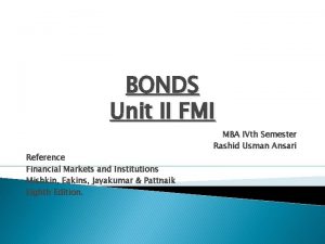 BONDS Unit II FMI Reference Financial Markets and