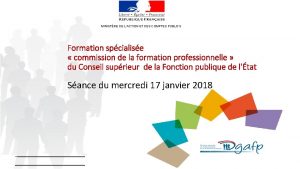 MINISTRE DE LACTION ET DES COMPTES PUBLICS Formation