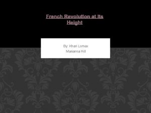 French Revolution at its Height By Khari Lomax