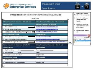 Print PROCUREMENT ETHICS Procurement Ethics Resources or ONLINE