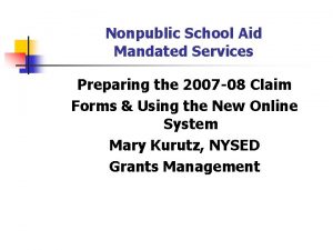 Nonpublic School Aid Mandated Services Preparing the 2007