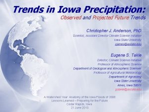 Trends in Iowa Precipitation Observed and Projected Future