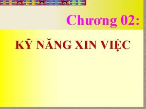 Chng 02 K NNG XIN VIC Ging vin