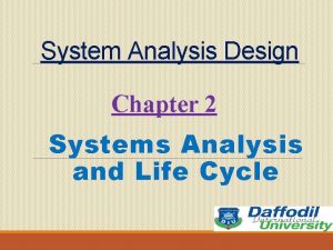 System Analysis Design Chapter 2 Systems Analysis and