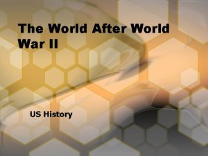 The World After World War II US History