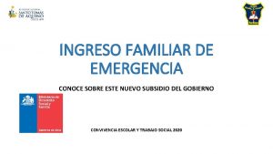 INGRESO FAMILIAR DE EMERGENCIA CONOCE SOBRE ESTE NUEVO