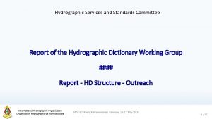 Hydrographic Services and Standards Committee Report of the