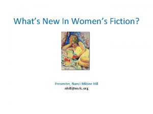 Whats New In Womens Fiction Presenter Nanci Milone