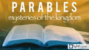 PARABLES Mysteries of the kingdom PARABLES Mysteries of