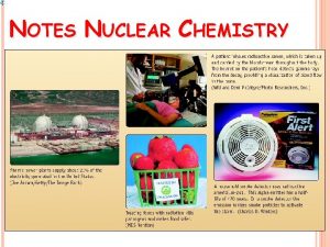 NOTES NUCLEAR CHEMISTRY STABLE VS UNSTABLE WHAT IS