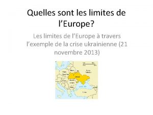 Quelles sont les limites de lEurope Les limites
