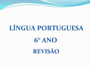 LNGUA PORTUGUESA 6 ANO REVISO Folhetos propagandas e