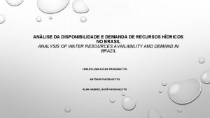 ANLISE DA DISPONIBILIDADE E DEMANDA DE RECURSOS HDRICOS