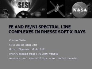 FE AND FENI SPECTRAL LINE COMPLEXES IN RHESSI