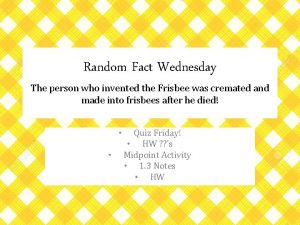 Random Fact Wednesday The person who invented the