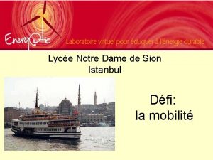Lyce Notre Dame de Sion Istanbul Dfi la