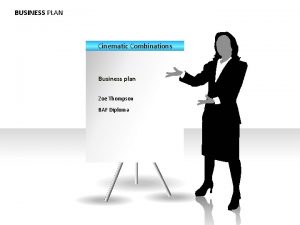 BUSINESS PLAN Cinematic Combinations Business plan Zoe Thompson