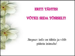 ERITI THTIS VTKE SEDA TSISELT Jrgnev info on
