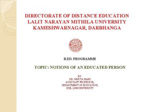 DIRECTORATE OF DISTANCE EDUCATION LALIT NARAYAN MITHILA UNIVERSITY