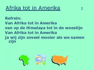 Afrika tot in Amerika 1 Refrein Van Afrika