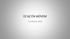 EZ AZ N MVEM Facebook oldal Men A