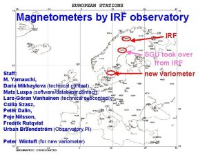 Magnetometers by IRF observatory IRF SGU took over
