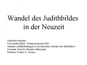 Wandel des Judithbildes in der Neuzeit Deutsches Seminar