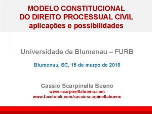 MODELO CONSTITUCIONAL DO DIREITO PROCESSUAL CIVIL aplicaes e