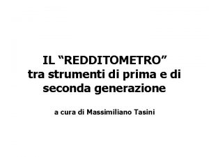 IL REDDITOMETRO tra strumenti di prima e di