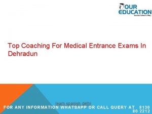 Top Coaching For Medical Entrance Exams In Dehradun