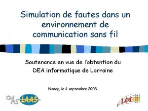 Simulation de fautes dans un environnement de communication