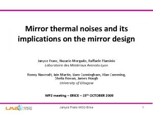 Mirror thermal noises and its implications on the