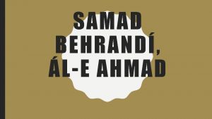 SAMAD BEHRAND LE AHMAD SAMAD BEHRANG 1939 68