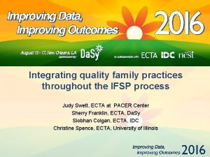 Integrating quality family practices throughout the IFSP process