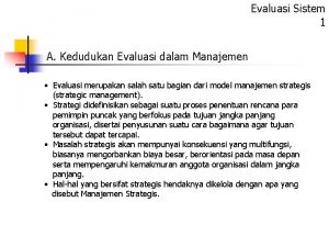 Evaluasi Sistem 1 A Kedudukan Evaluasi dalam Manajemen