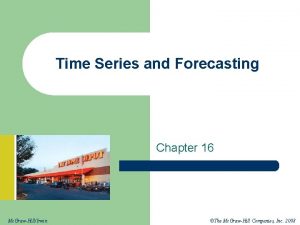 Time Series and Forecasting Chapter 16 Mc GrawHillIrwin