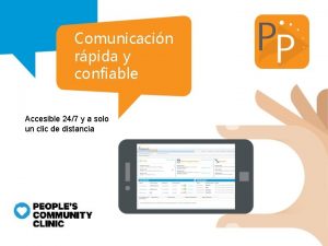 Comunicacin rpida y confiable Accesible 247 y a