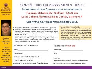 INFANT EARLY CHILDHOOD MENTAL HEALTH SPONSORED BY LORAS