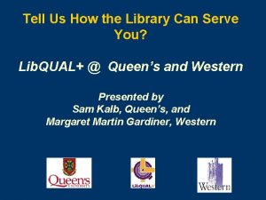 Tell Us How the Library Can Serve You