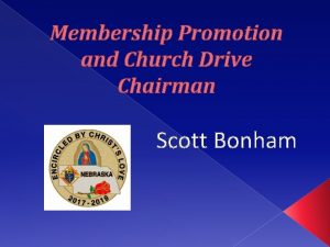 Membership Promotion and Church Drive Chairman Scott Bonham