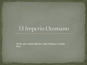 El Imperio Otomano Hecho por Natali Alderete Sofa