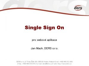 Single Sign On pro webov aplikace Jan Mach